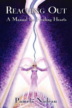 Reaching Out|Pamela J. Nadeau