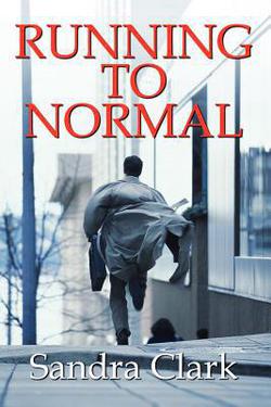 Running To Normal|Sandra Clark