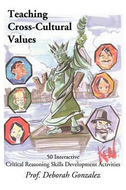 Teaching Cross-Cultural Values|Deborah Gonzalez