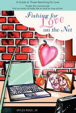 Fishing for Love on the Net|Jr. Myles Reed