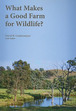 What Makes a Good Farm for Wildlife?|David B. Lindenmayer
