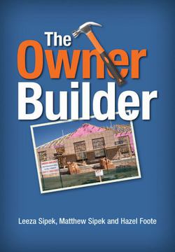 The Owner Builder|Leeza Sipek