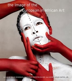 The Image of the European in African Art|David Bindman