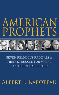 American Prophets|Albert J. Raboteau