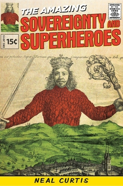 Sovereignty and Superheroes|Neal Curtis
