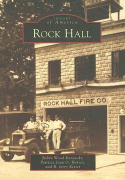 Rock Hall|Robin Wood Kurowski