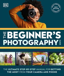 The Beginner's Photography Guide|Dk