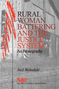 Rural Women Battering and the Justice System|Neil Websdale