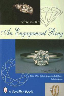 Before You Buy an Engagement Ring|Nancy N. Schiffer