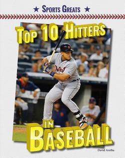 Top 10 Hitters in Baseball|David Aretha