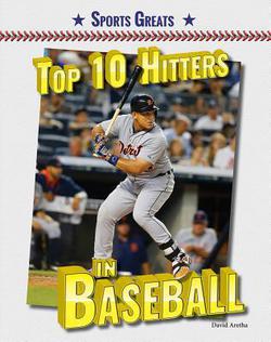 Top 10 Hitters in Baseball|David Aretha