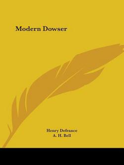 Modern Dowser|Henry Defrance