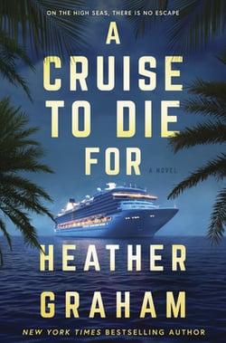 A Cruise to Die for|Heather Graham