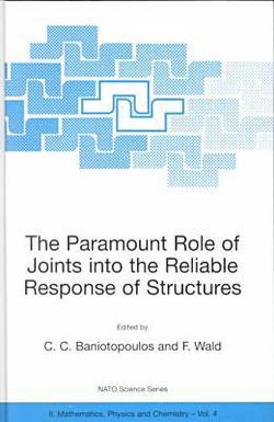 The Paramount Role of Joints Into the Reliable Response of Structures|C. C. Baniotopoulos