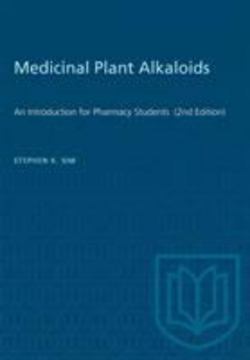 Medicinal Plant Alkaloids|Stephen K. Sim