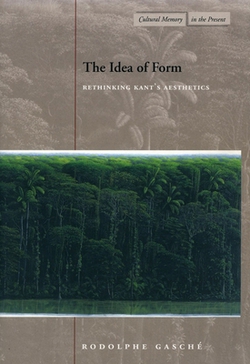 The Idea of Form|Rodolphe Gasche