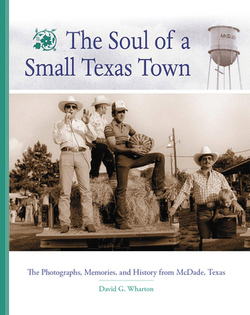 The Soul of a Small Texas Town|David G. Wharton