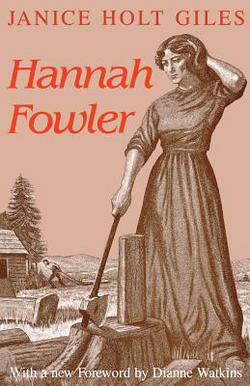 Hannah Fowler|Janice Holt Giles
