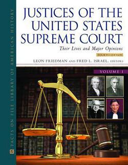Justices of the United States Supreme Court, Fourth Edition, 4-Volume Set|Leon Friedman