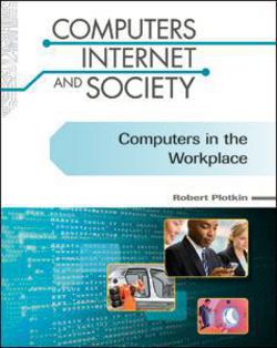 Computers in the Workplace|Robert Plotkin