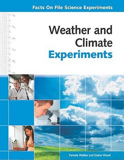 Weather and Climate Experiments|Pam Walker