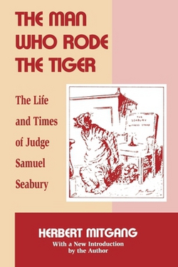 The Man Who Rode the Tiger|Herbert Mitgang