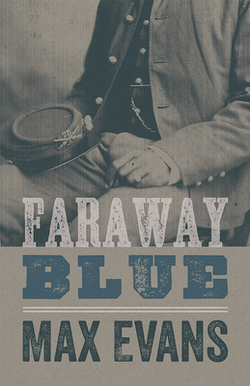 Faraway Blue|Max Evans