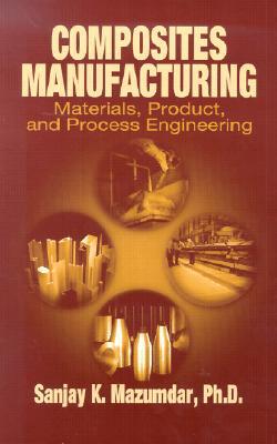 Composites Manufacturing|Sanjay Mazumdar