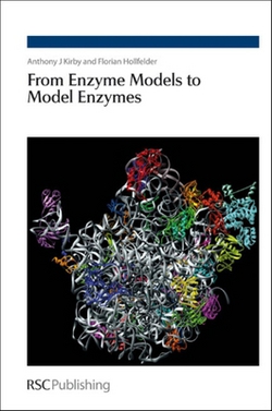 From Enzyme Models to Model Enzymes|Anthony J. Kirby