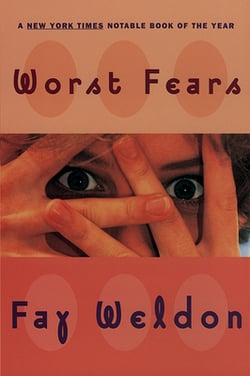 Worst Fears|Fay Weldon