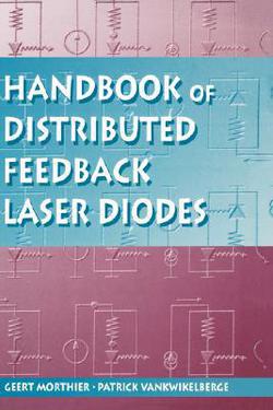 Handbook of Distributed Feedback Laser Diodes|Geert Morthier