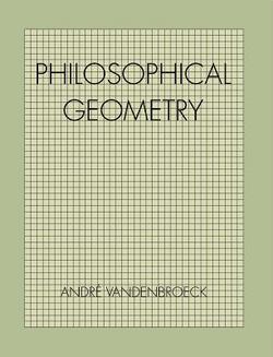 Philosophical Geometry|André VandenBroeck