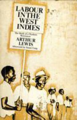Labour in the West Indies|Arthur Lewis