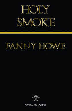Holy Smoke|Fanny Howe