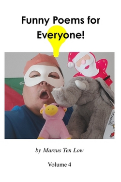 Funny Poems for Everyone! - Vol. 4|Marcus Ten Low