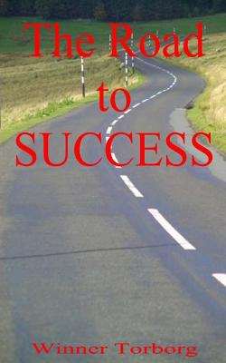 The Road to SUCCESS|Ted Weis