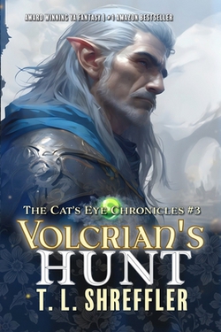 Volcrian's Hunt|T. L. Shreffler