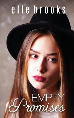 Empty Promises|Elle Brooks