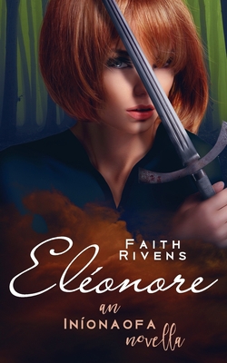 Eléonore|Faith Rivens
