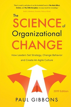 The Science of Organizational Change|Paul Gibbons
