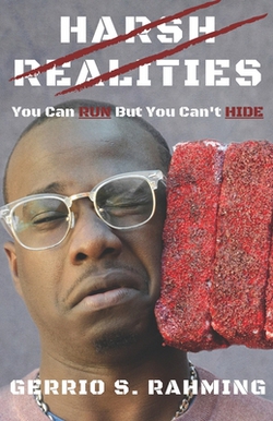 Harsh Realities|Gerrio S. Rahming