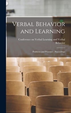 Verbal Behavior and Learning|Conference on Verbal Learning and Ver