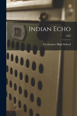 Indian Echo|Cooleemee High School