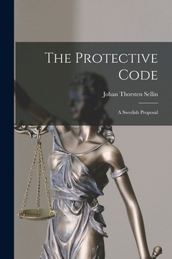 The Protective Code|Johan Thorsten 1896- Sellin