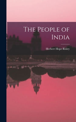 The People of India|Herbert Hope Risley