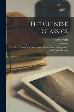 The Chinese Classics|James Legge