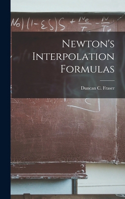 Newton's Interpolation Formulas|Duncan C. Fraser