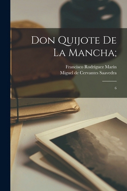 Don Quijote de la Mancha|Miguel De Cervantes Saavedra