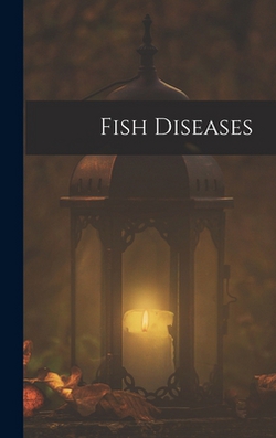 Fish Diseases|Anonymous