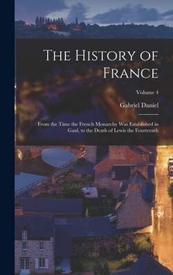 The History of France|Gabriel Daniel